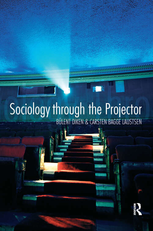 Book cover of Sociology Through the Projector (International Library of Sociology)