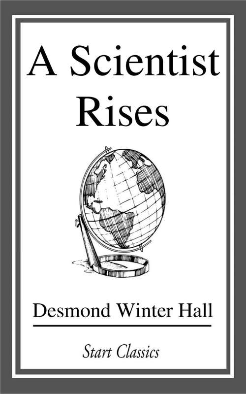 Book cover of A Scientist Rises