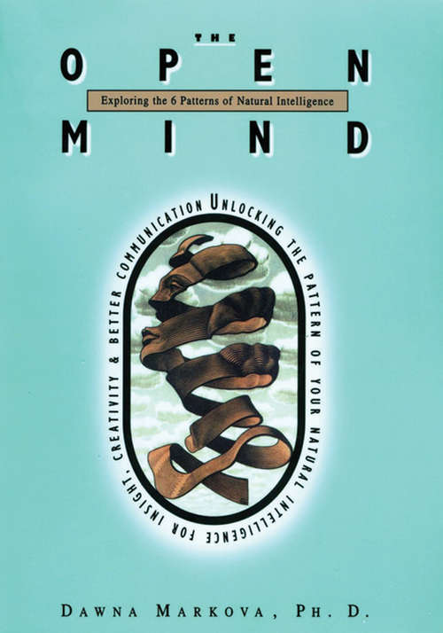 Book cover of The Open Mind: Exploring the Six Patterns of Natural Intelligence