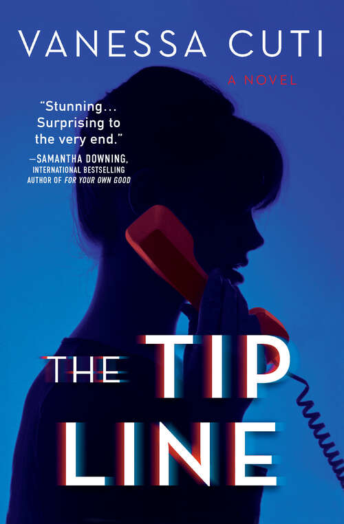 Book cover of The Tip Line: A Novel