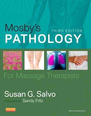 Book cover of Mosby's Pathology for Massage Therapists, Third Edition