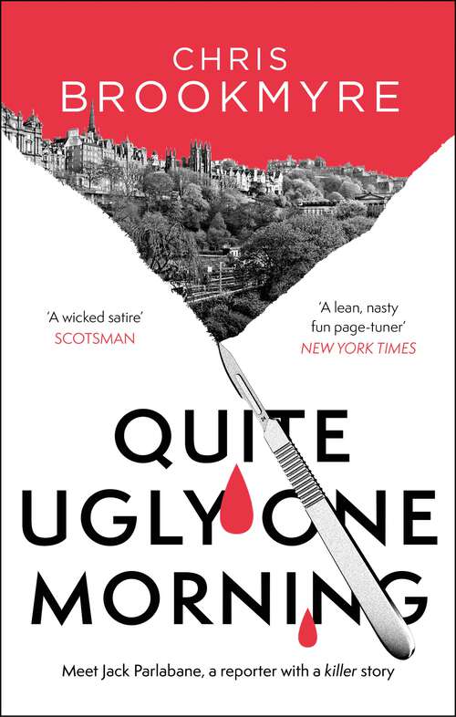 Book cover of Quite Ugly One Morning (Jack Parlabane #1)