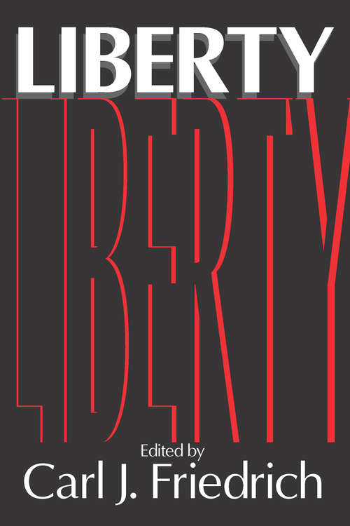 Book cover of Liberty (Nomos Ser.: No. 4)