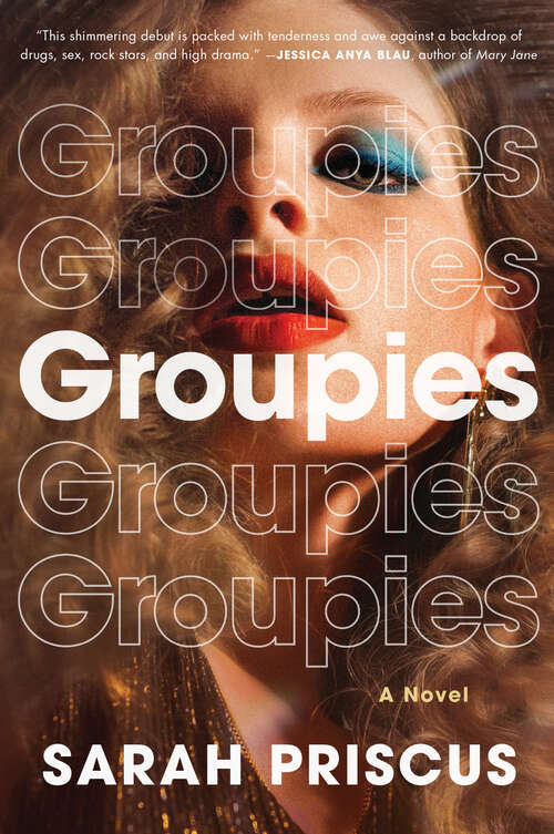 Book cover of Groupies: A Novel