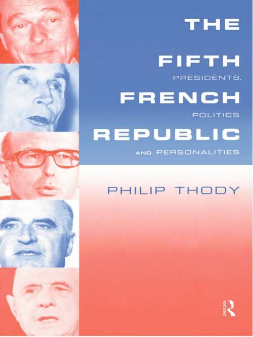 Book cover of The Fifth French Republic: A Study of French Political Culture