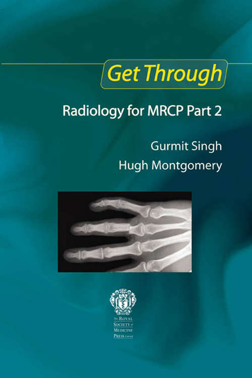 Book cover of Get Through Radiology for MRCP Part 2 (Get Through)