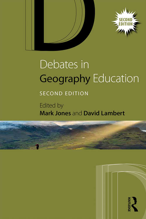 Book cover of Debates in Geography Education (Debates in Subject Teaching)