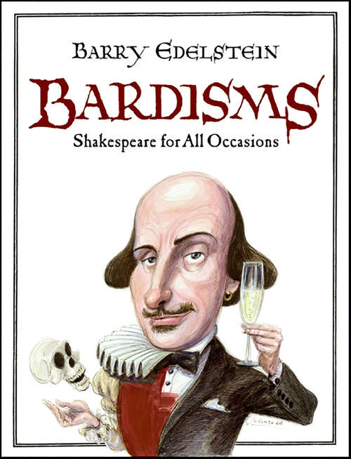 Book cover of Bardisms: Shakespeare for All Occasions