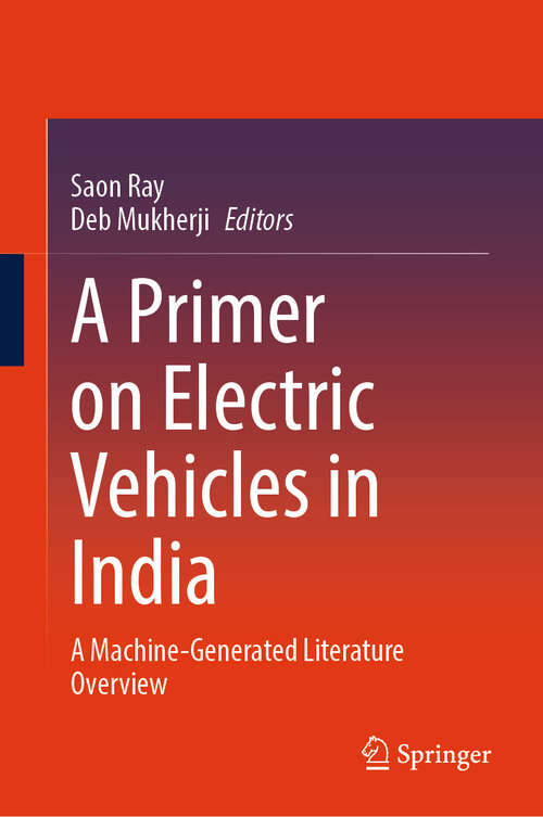 Book cover of A Primer on Electric Vehicles in India: A Machine-Generated Literature Overview