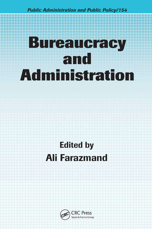 Book cover of Bureaucracy and Administration (Public Administration and Public Policy)