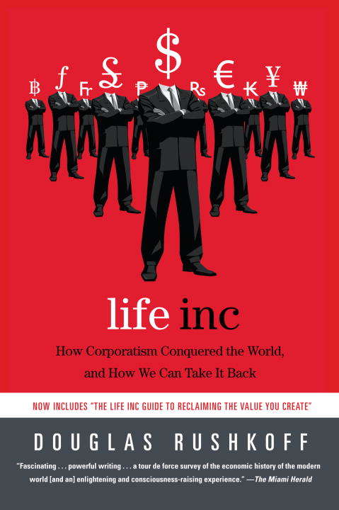 Book cover of Life Inc.: How The World Became a Corporation and How to Take It Back