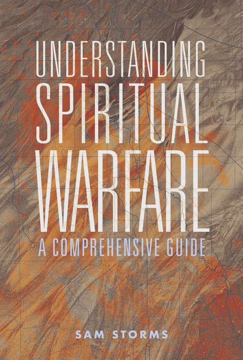 Book cover of Understanding Spiritual Warfare: A Comprehensive Guide