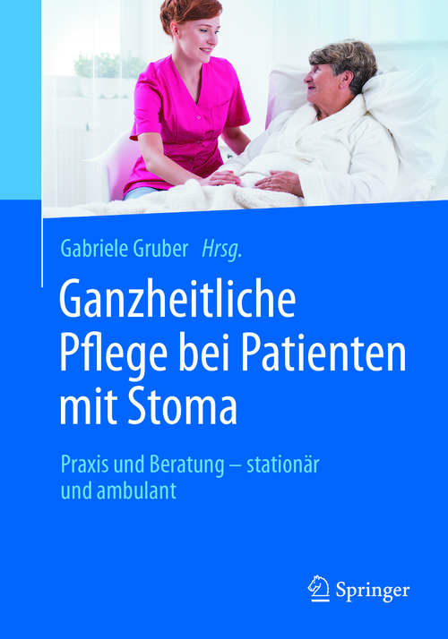 Book cover of Ganzheitliche Pflege bei Patienten mit Stoma