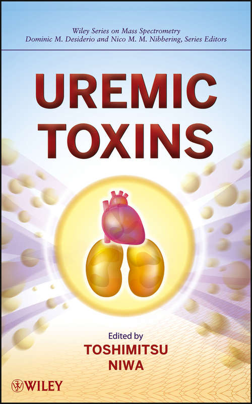 Book cover of Uremic Toxins (Wiley Series on Mass Spectrometry #50)