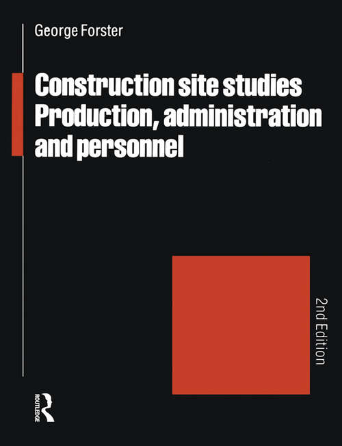 Book cover of Construction Site Studies: Production Administration and Personnel (2)