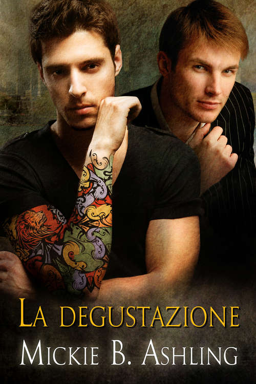 Book cover of La degustazione (Orizzonti serie #2)