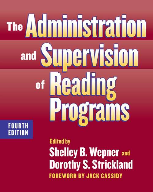 Book cover of The Administration And Supervision Of Reading Programs