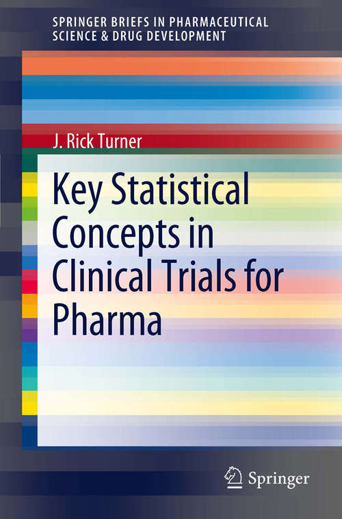 Book cover of Key Statistical Concepts in Clinical Trials for Pharma