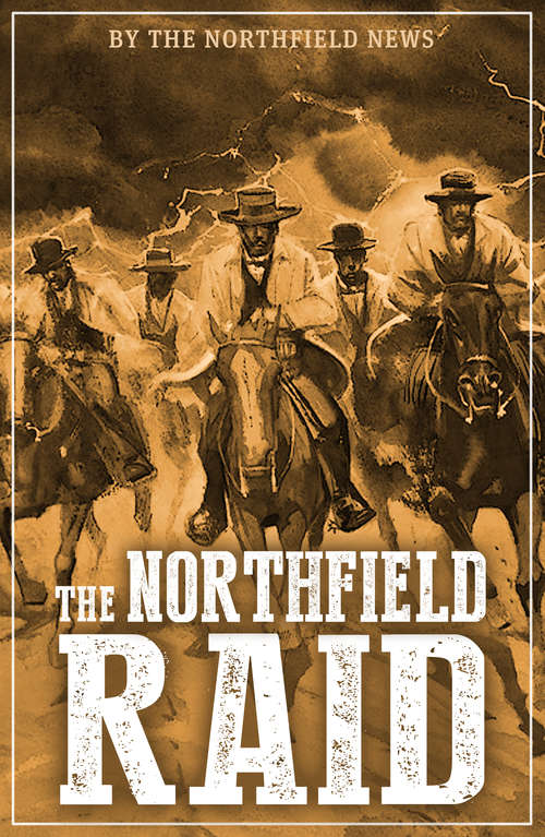 Book cover of The Northfield Raid