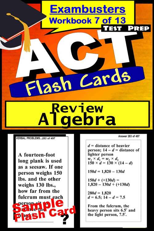 Book cover of ACT Test Prep Flash Cards: Algebra Review (Exambusters ACT Workbook: 7 of 13)