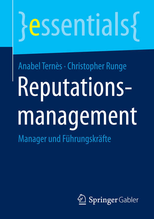 Book cover of Reputationsmanagement: Manager und Führungskräfte (essentials)