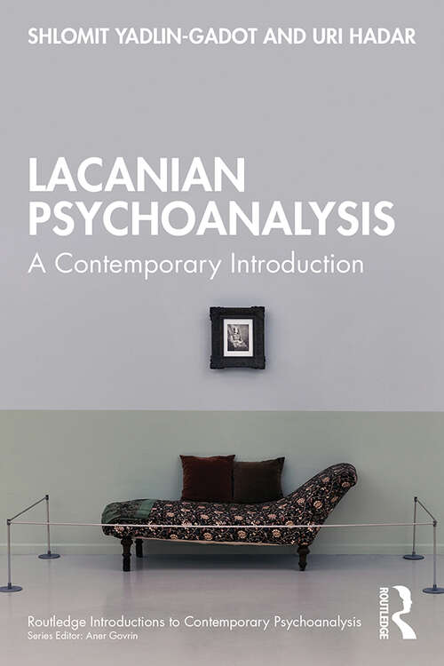 Book cover of Lacanian Psychoanalysis: A Contemporary Introduction (Routledge Introductions to Contemporary Psychoanalysis)