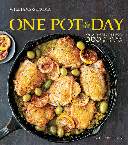Book cover of One Pot of the Day: 365 Recipes for Every Day of the Year (Williams-Sonoma)