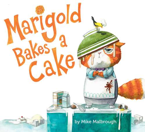 Book cover of Marigold Bakes a Cake