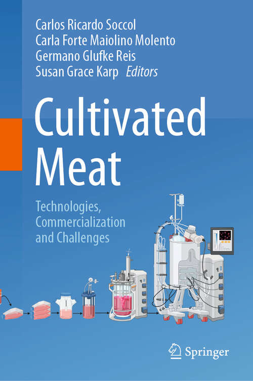 Book cover of Cultivated Meat: Technologies, Commercialization and Challenges (2024)