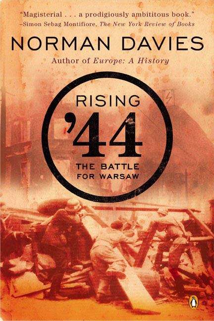 Book cover of Rising '44: The Battle for Warsaw