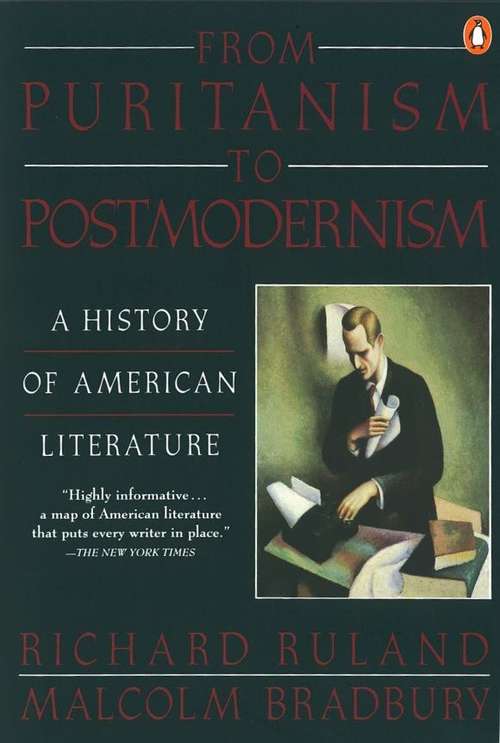 Book cover of From Puritanism to Postmodernism: A History of American Literature