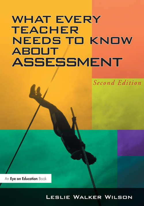 Book cover of What Every Teacher Needs to Know about Assessment (2)