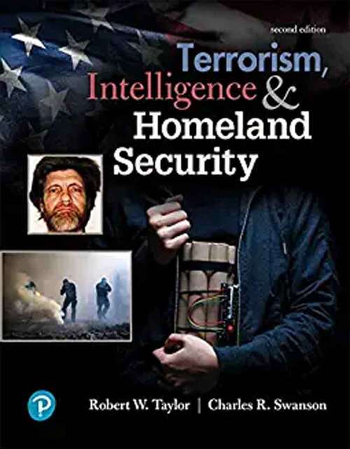 Book cover of Terrorism, Intelligence And Homeland Security (Second Edition)