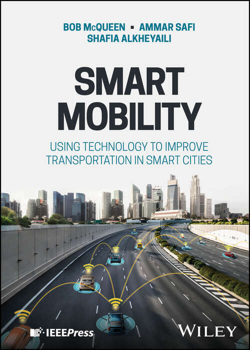 Book cover of Smart Mobility: Using Technology to Improve Transportation in Smart Cities