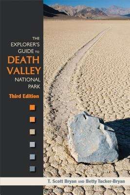 Book cover of The Explorer's Guide to Death Valley National Park, Third Edition