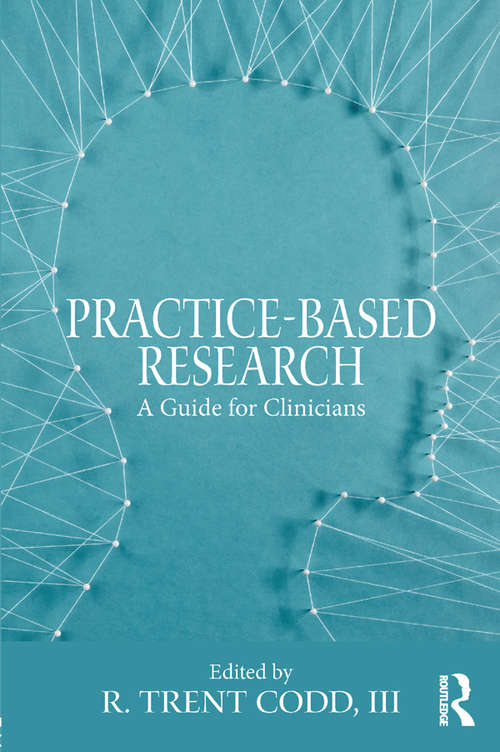 Book cover of Practice-Based Research: A Guide for Clinicians