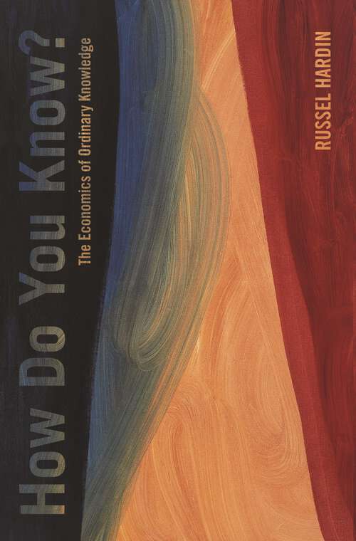 Book cover of How Do You Know?: The Economics of Ordinary Knowledge