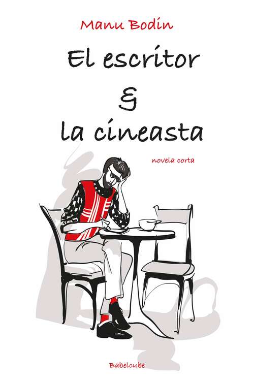 Book cover of El Escritor & La Cineasta