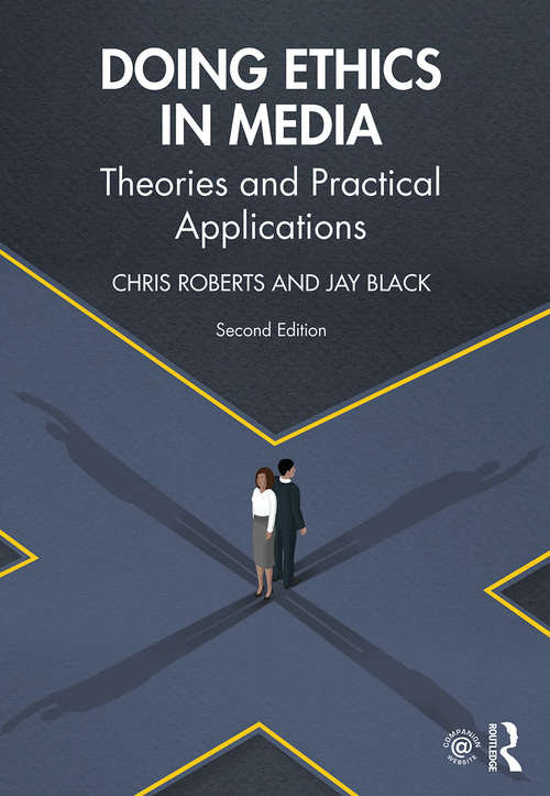 Book cover of Doing Ethics in Media: Theories and Practical Applications (2)