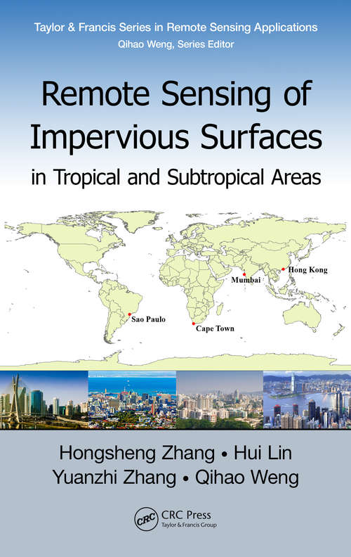 Book cover of Remote Sensing of Impervious Surfaces in Tropical and Subtropical Areas (Remote Sensing Applications Series)