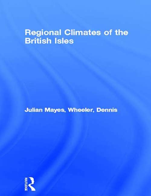 Book cover of Regional Climates of the British Isles