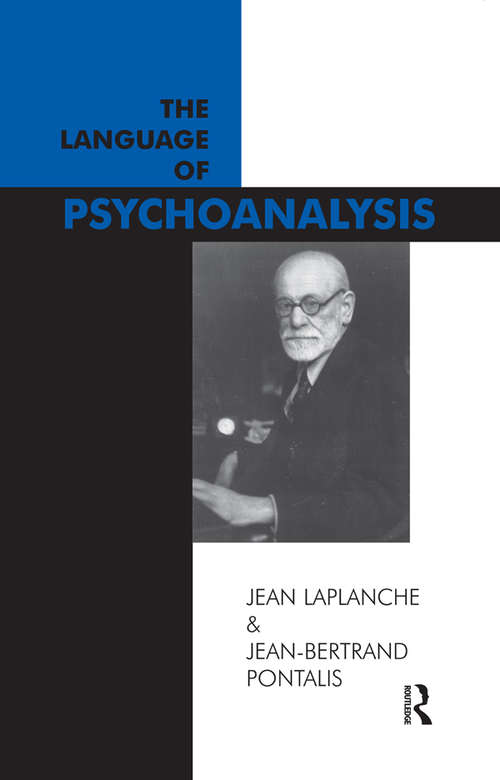 Book cover of The Language of Psychoanalysis (The\international Psycho-analytical Library: No. 94)