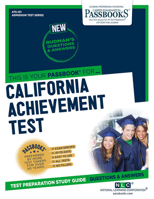 Book cover of CALIFORNIA ACHIEVEMENT TEST (CAT): Passbooks Study Guide (Admission Test Series: Vol. 101c)