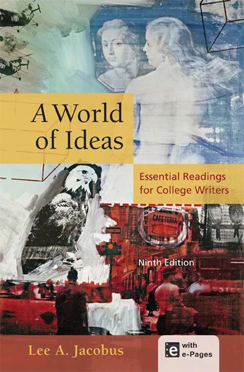 Book cover of World of Ideas: Essential Readings for College Writers (9th Edition)