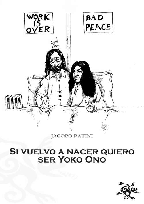 Book cover of Si Vuelvo A Nacer Quiero Ser Yoko Ono