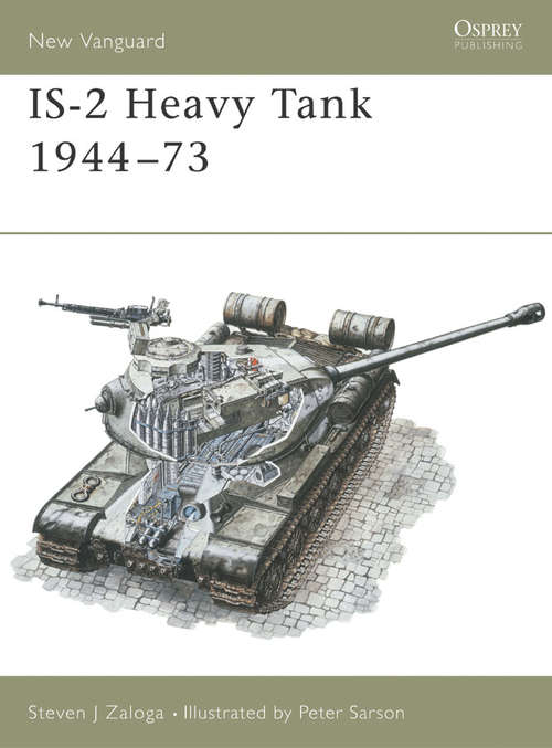 Book cover of IS-2 Heavy Tank 1944-73