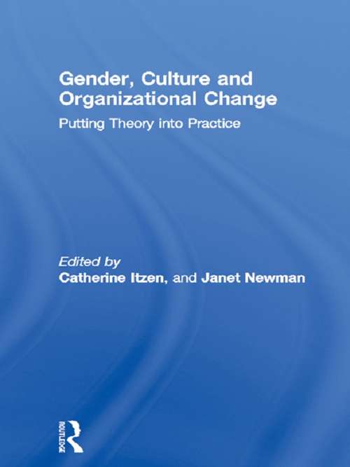Book cover of Gender, Culture and Organizational Change: Putting Theory into Practice