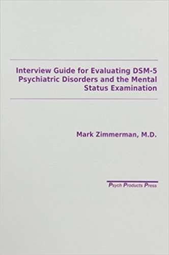 Book cover of Interview Guide for Evaluating DSM-5 Psychiatric Disorders and the Mental Status Examination