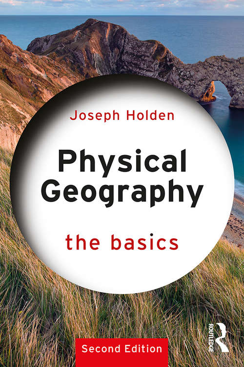 Book cover of Physical Geography: The Basics (2) (The Basics)