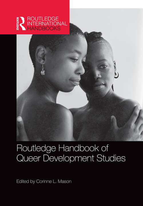 Book cover of Routledge Handbook of Queer Development Studies (Routledge International Handbooks)